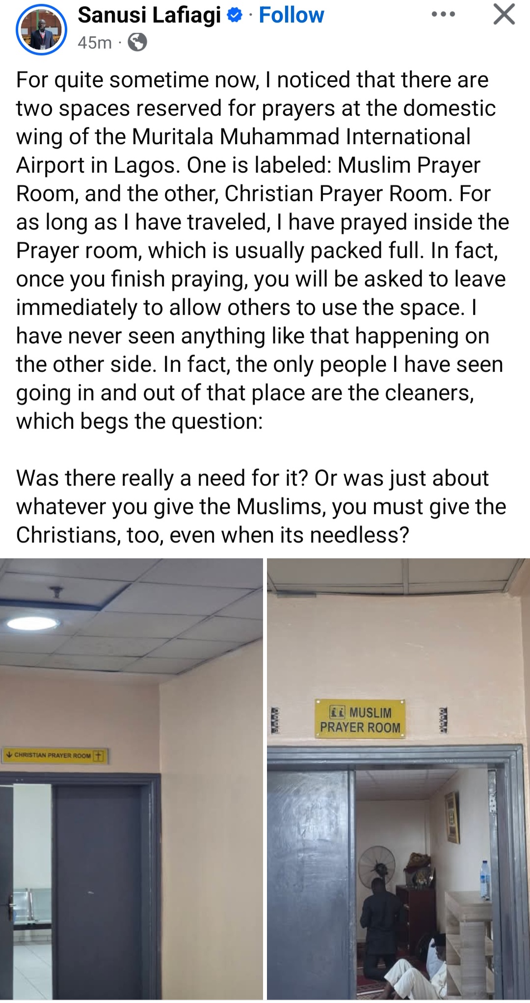 "Was there really a need for a Christian prayer room at the airport?" Muslim man asks as he shares observation