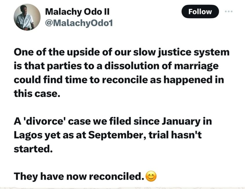 Nigerian lawyer shares message from client to show one of the advantages of a slow justice system