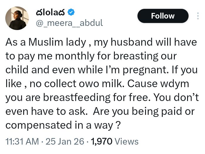 My husband will have to pay me monthly for breastfeeding our child - Nigerian Muslim woman says