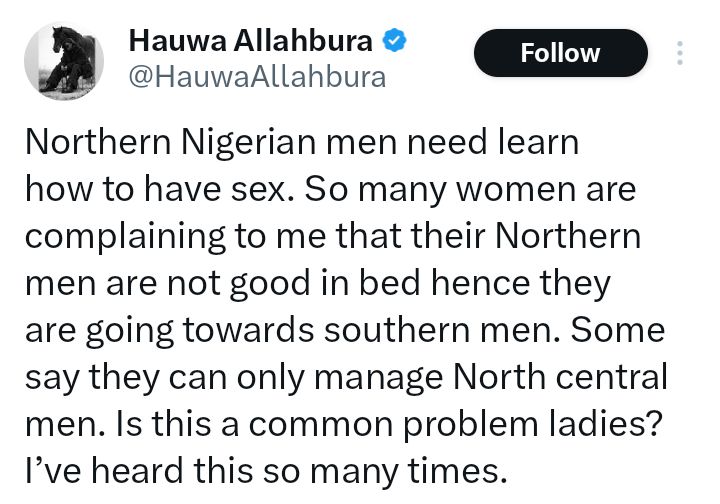 Many women are complaining to me that their Northern men are not good in bed - Nigerian woman, Hauwa says