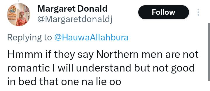 Many women are complaining to me that their Northern men are not good in bed - Nigerian woman, Hauwa says