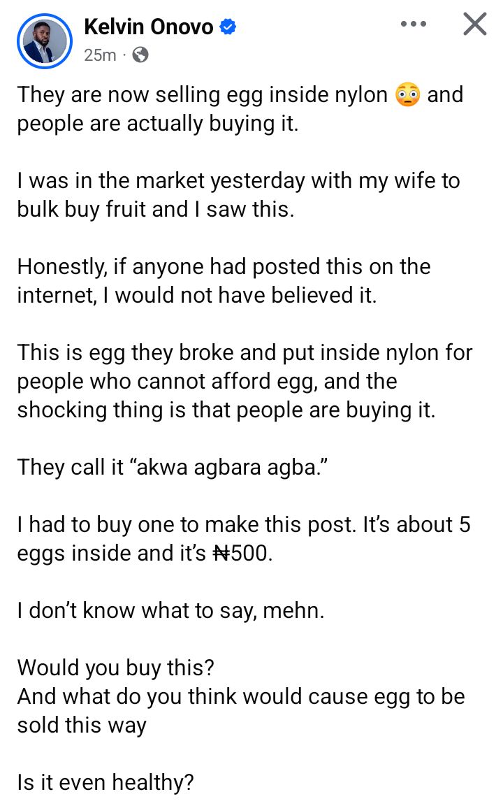 Is it even healthy?  Nigerian man expresses concern after seeing eggs cracked open and sold in nylon bags