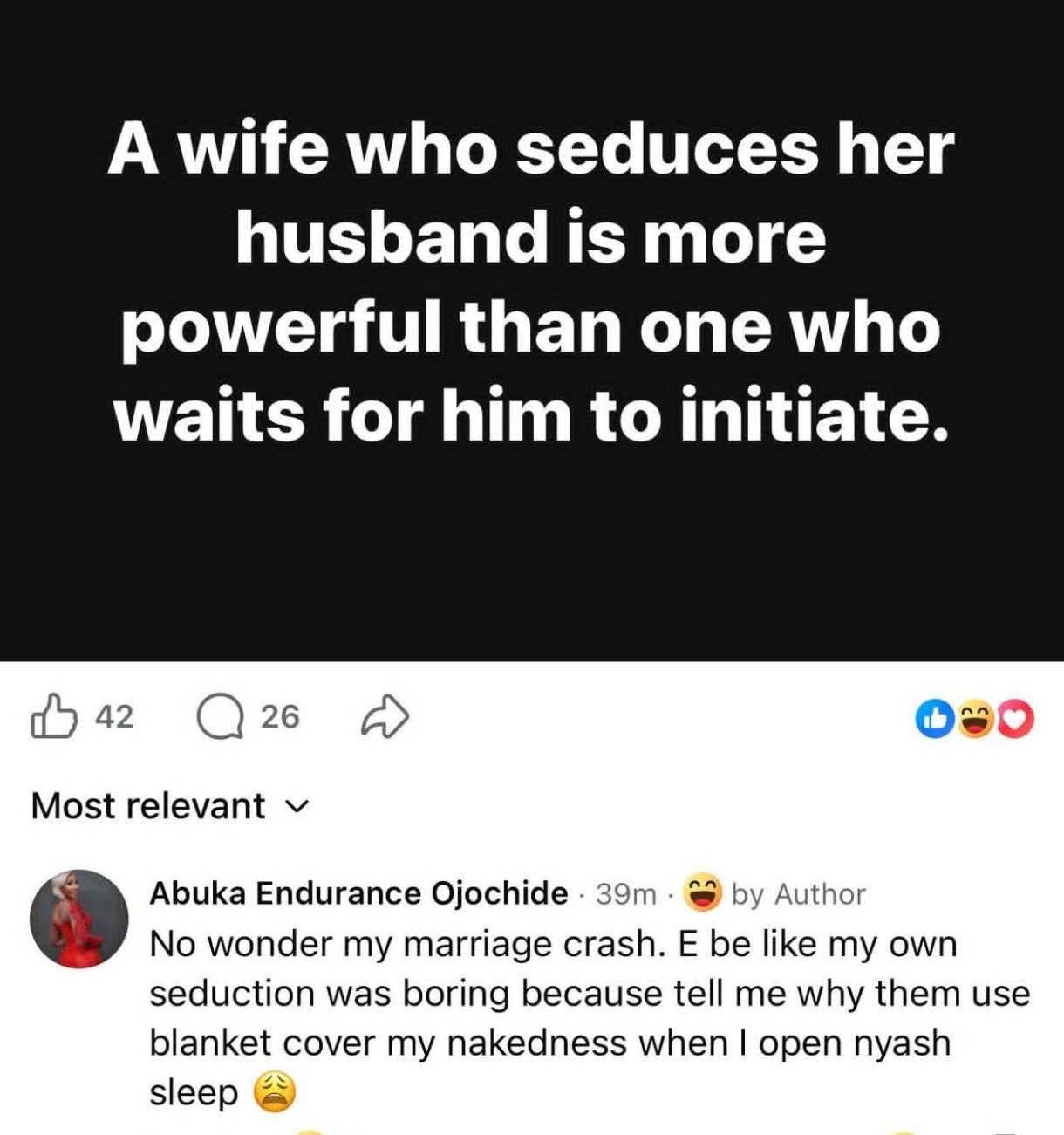 Nigerian lady says her marriage crashed despite intense effort she put into seduction