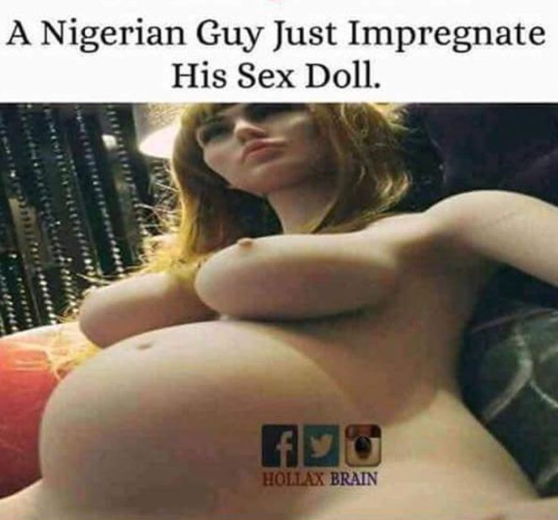 Lol! They say a 'Yoruba Demon' has just impregnated a Sex Doll (Photo)