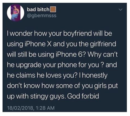 Twitter user says, 'your boyfriend is stingy if he uses iPhoneX and you use iPhone6'