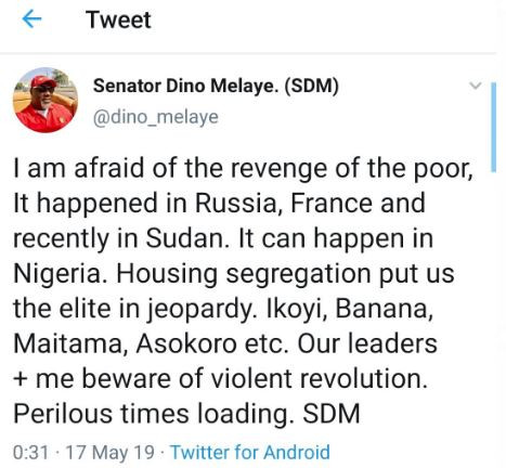 'I'm afraid of the violent revolution of the poor, perilous times loading' - Senator Dino Melaye tweets