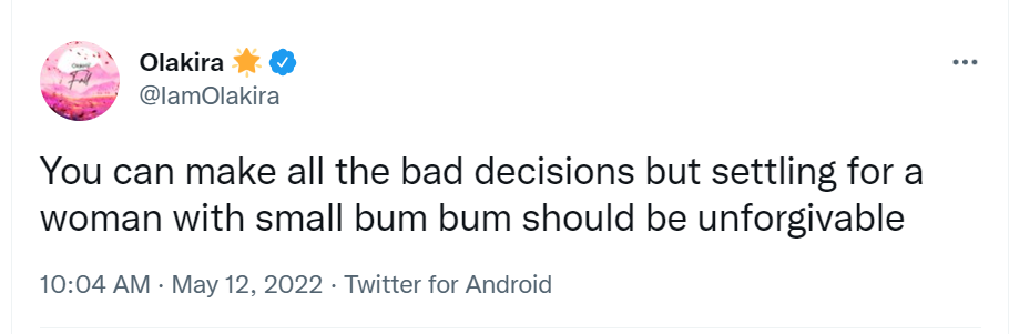 Settling for a woman with small butt should be unforgivable - Singer Olakira