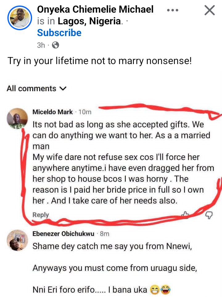 My wife dare not deny me conjugal rights. I paid her bride price in full so I own her - Nigerian man sayys