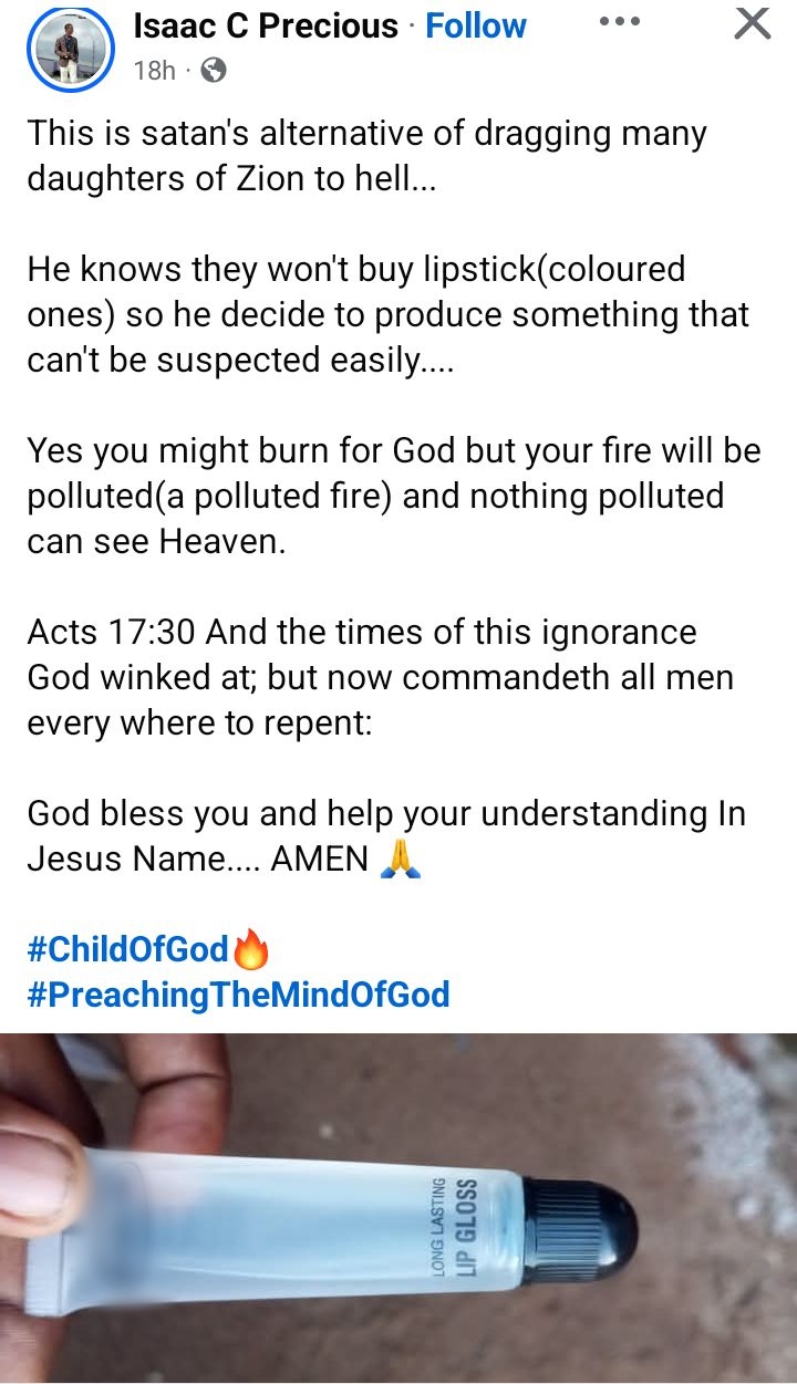 Lipgloss is satan's alternative of dragging many daughters of Zion to hell - Nigerian 'end time' preacher says