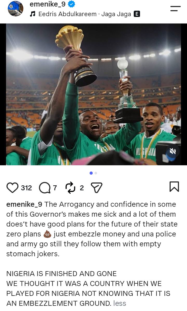 Nigeria is an embezzlement ground - Ex-footballer Emmanuel Emenike says as he calls out state governors