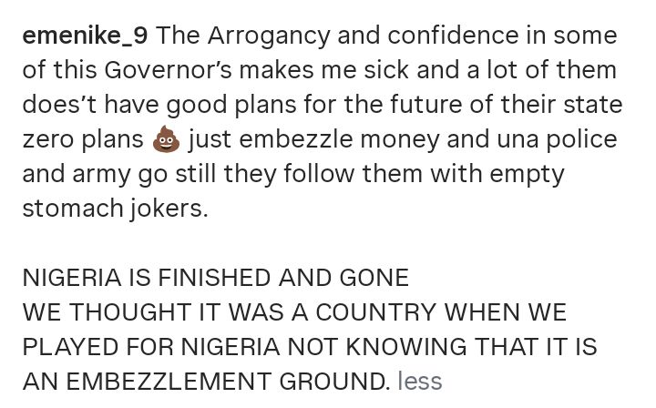Nigeria is an embezzlement ground - Ex-footballer Emmanuel Emenike says as he calls out state governors