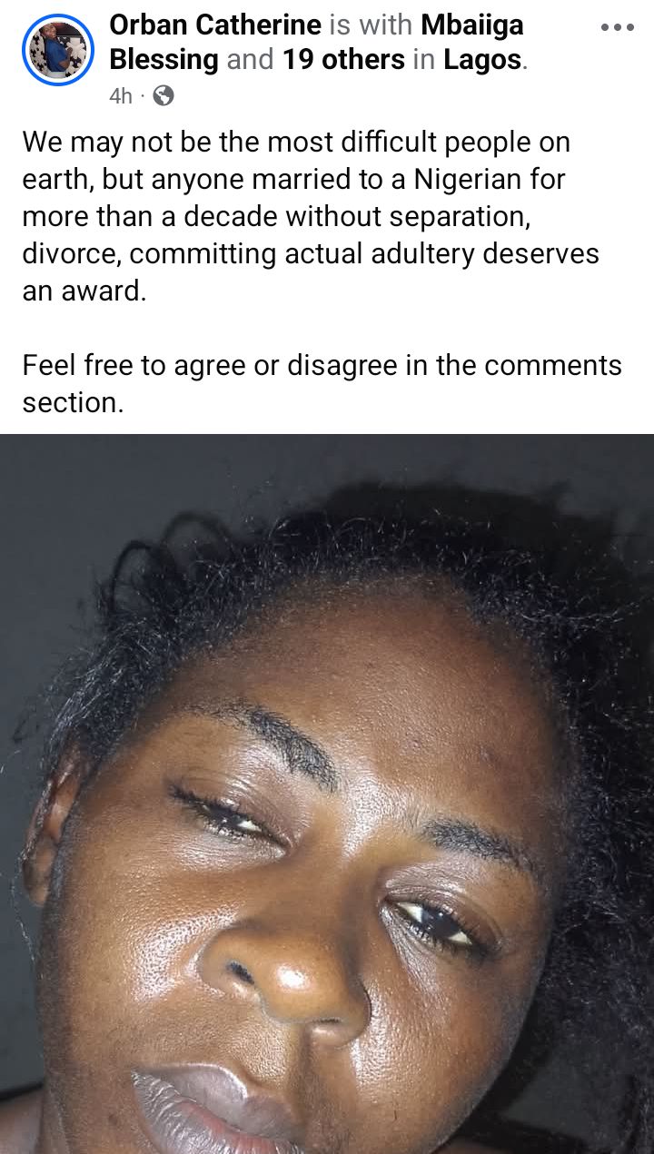 Anyone married to a Nigerian for a decade without separation, divorce, adultery deserves an award - Woman says