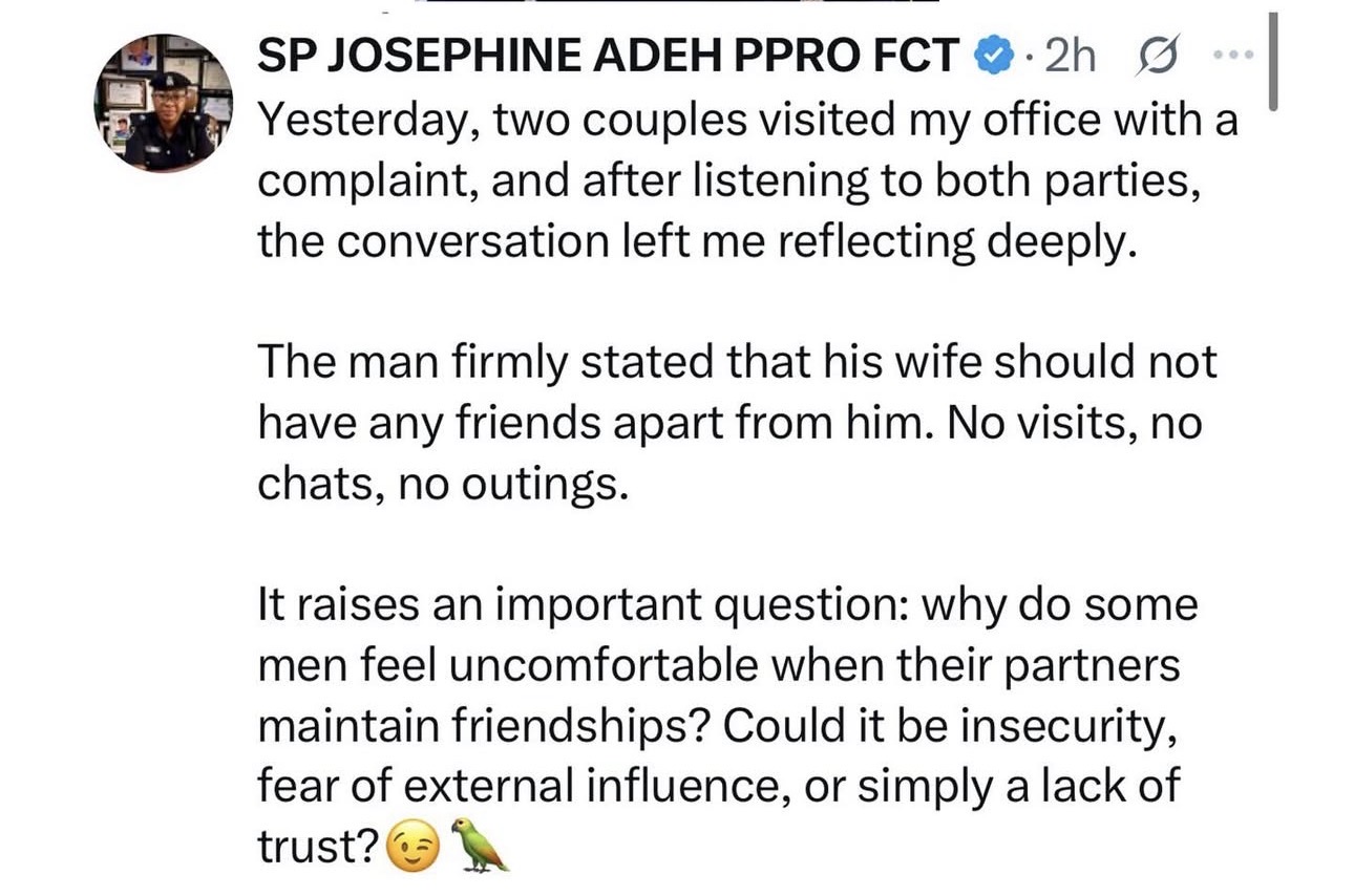 Why do some men feel uncomfortable when their partners maintain friendships? - FCT police spokesperson, SP Josephine Adeh asks