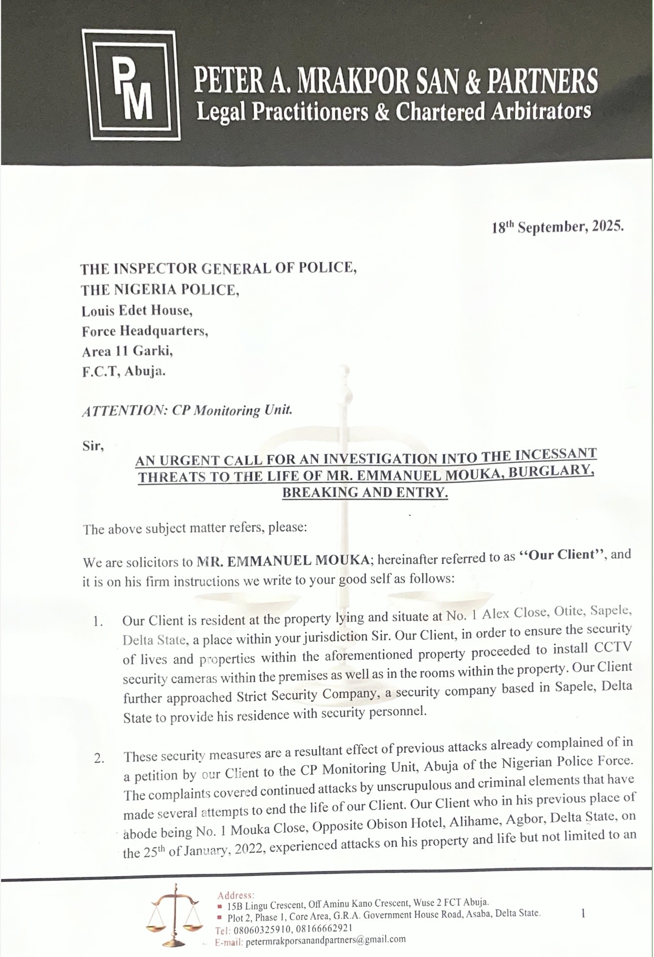 Urgent Call For An Investigation Into The ?Incessant Threats? To The Life of Mr. Emmanuel Mouka, Burglary, Breaking and Entry