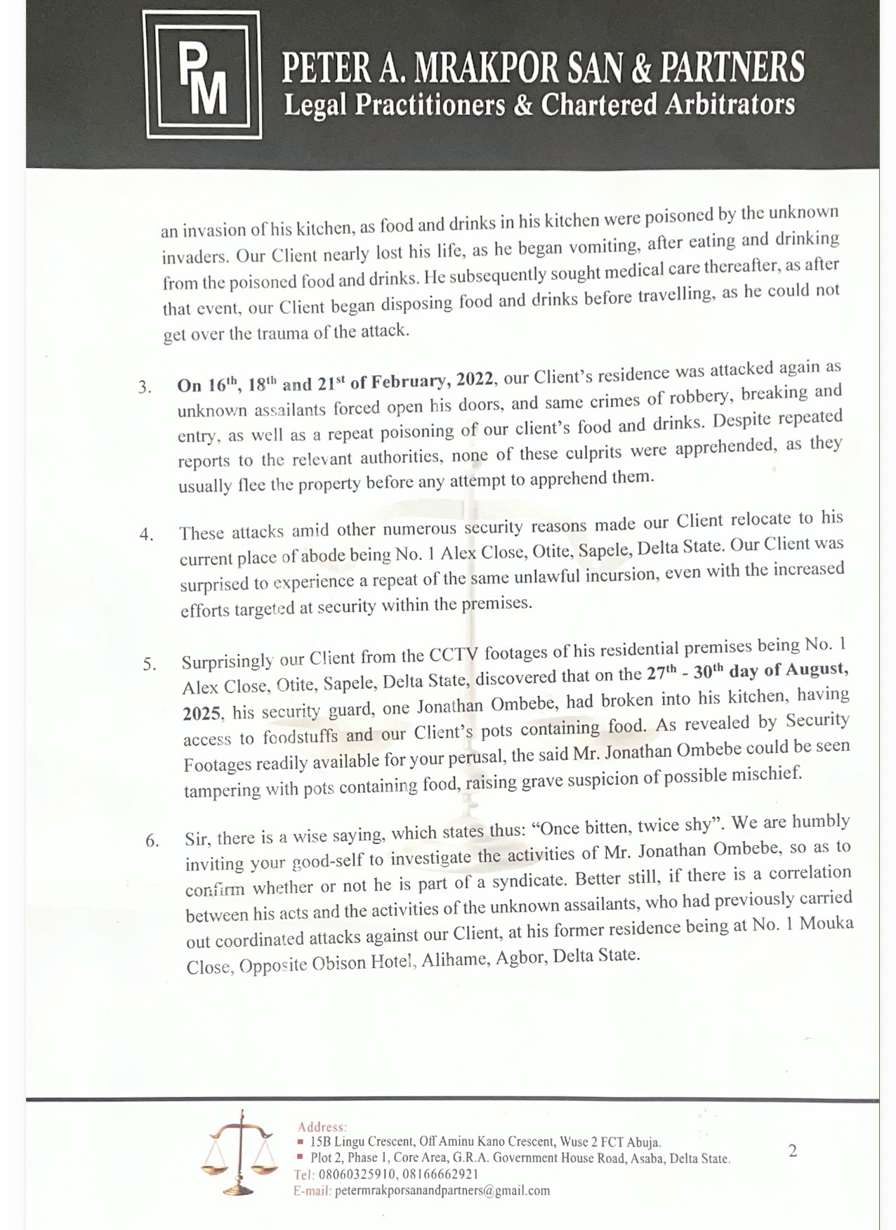 Urgent Call For An Investigation Into The ?Incessant Threats? To The Life of Mr. Emmanuel Mouka, Burglary, Breaking and Entry