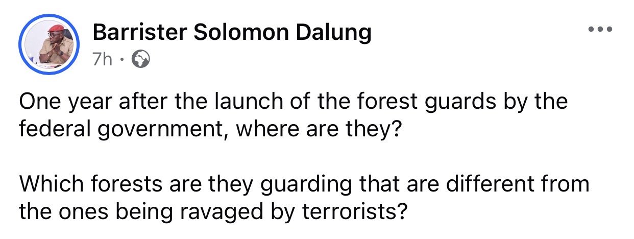 Ex-Minister, Solomon Dalung, questions the whereabouts of Forest Guards FG graduated last December