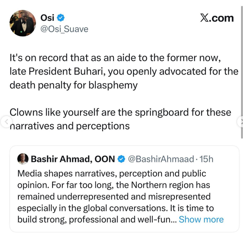 Christian K!llings: It?s on record that as an aide to former President Buhari you openly advocated for death penalty for blasphemy - Media personality Osi Suave lashes out at Bashir Ahmad