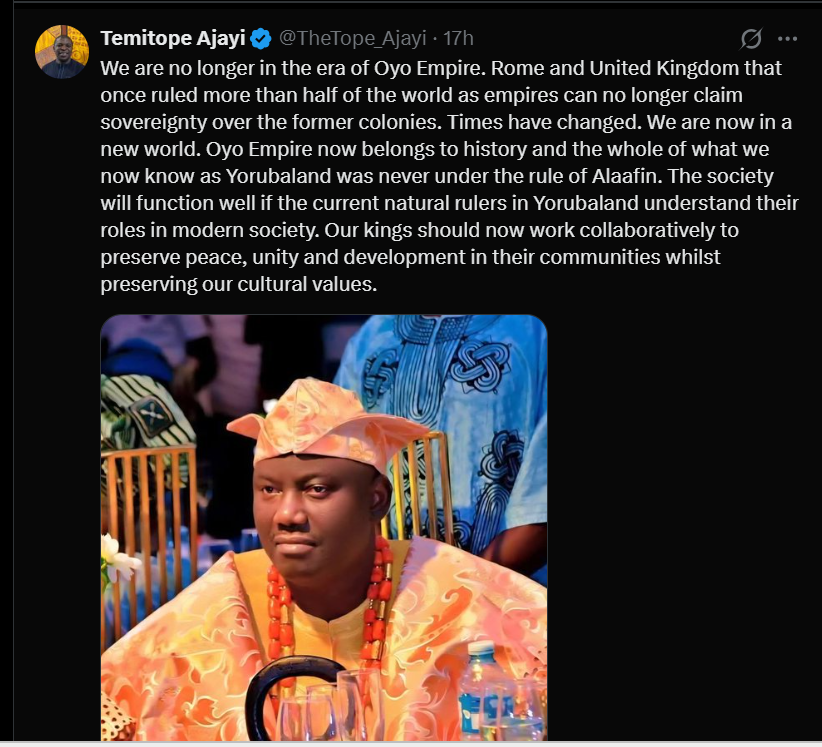 Oyo Empire era is over. No Yoruba monarch is superior to others ?? ?Tinubu?s aide on media and publicity Temitope Ajayi
