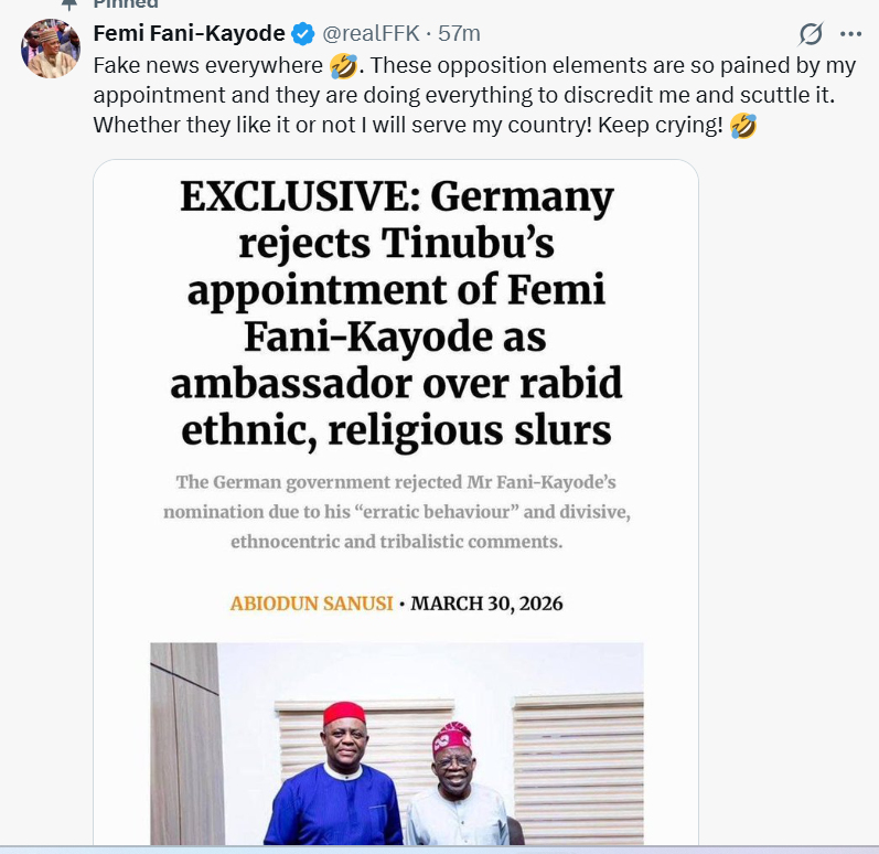 Femi Fani-Kayode denies claim of Germany rejecting his ambassadorial appointment over alleged ethnic and religious slurs