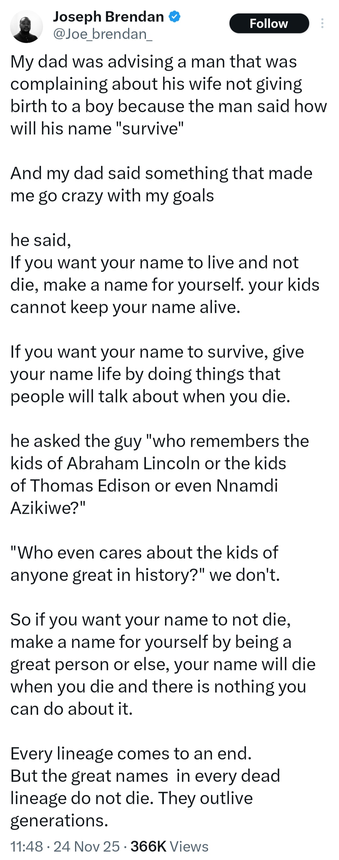 Man reveals advice his father gave to a man lamenting that he has no sons to carry on his legacy