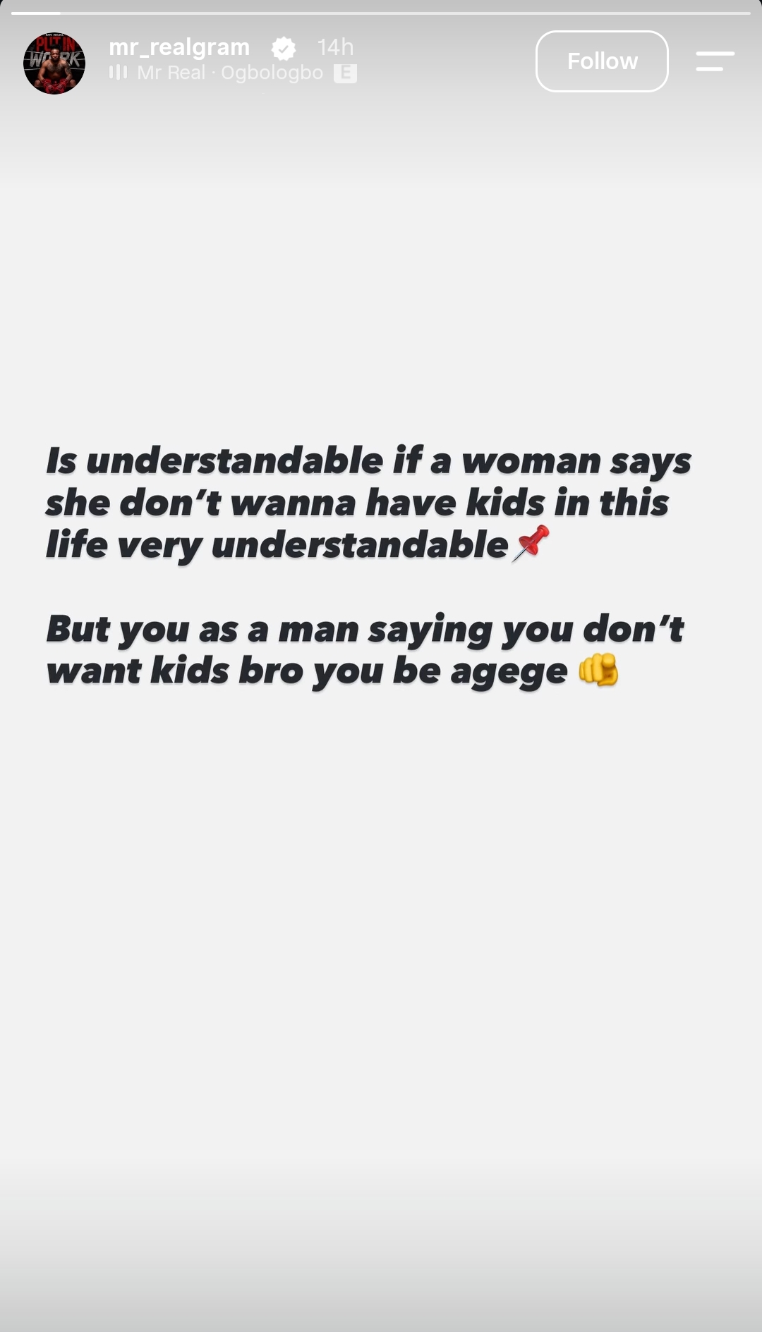 A woman saying she doesn't want children is understandable, but a man who says the same is gay — Singer Mr Real
