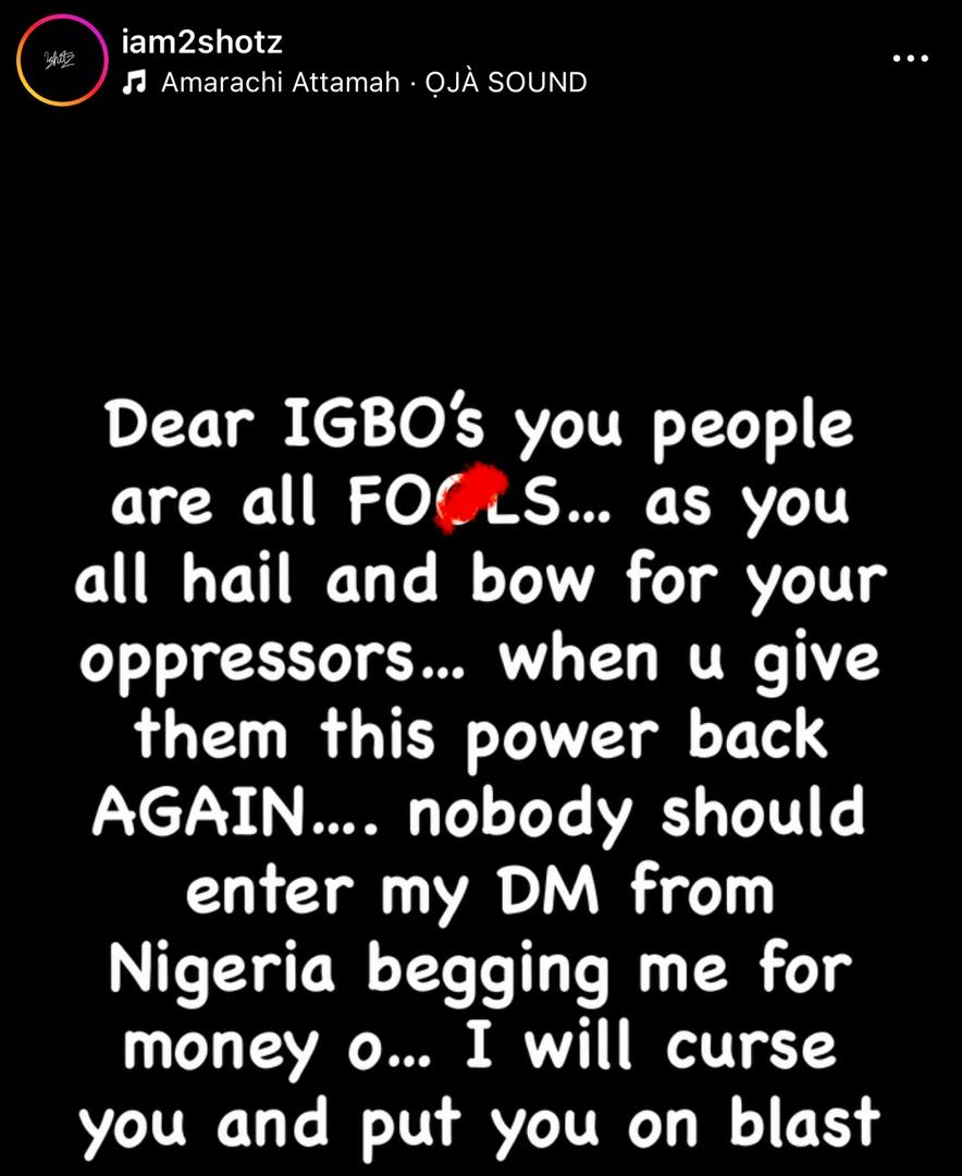 Rapper, 2shotz, slams Igbos supporting the government of the day