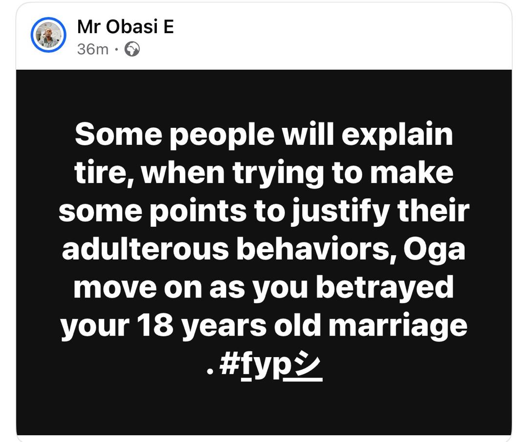 Shots fired! Judy Austinâs ex-husband, Mr Obasi, sends memo to an unnamed Oga who tried to justify his âadulterousâ behavior