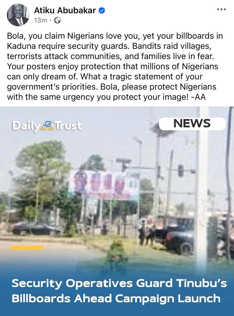Atiku Abubakar tackles President Tinubu following reports of security agents protecting his campaign banners in Kaduna