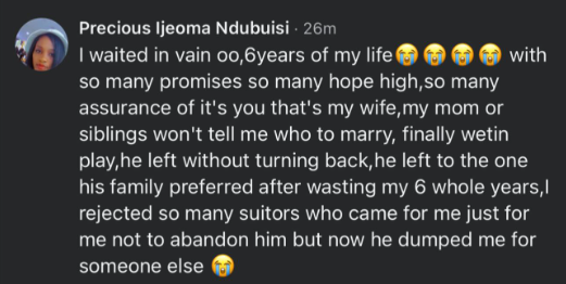 I waited for 6 years, rejected many suitors only for him to dump me and marry the one his family prefers - Nigerian woman accuses her ex of betrayal