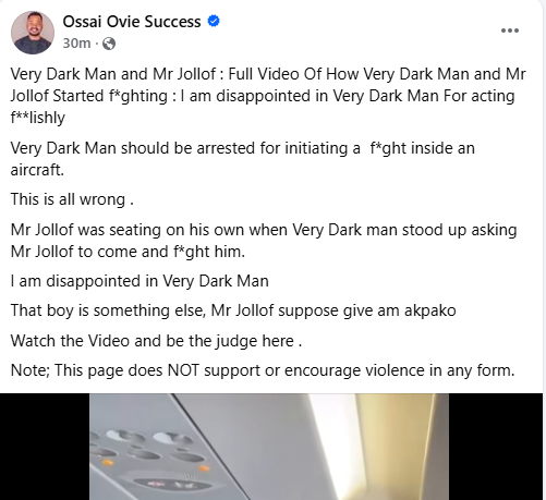 Very Dark Man should be arrested for initiating a f*ght inside an aircraft - Delta state gov?s aide, Ossai Ovie Success, says
