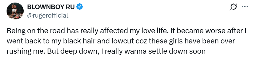 Being on the road has really affected my love life Ruger opens up on how constant touring has affected his love life