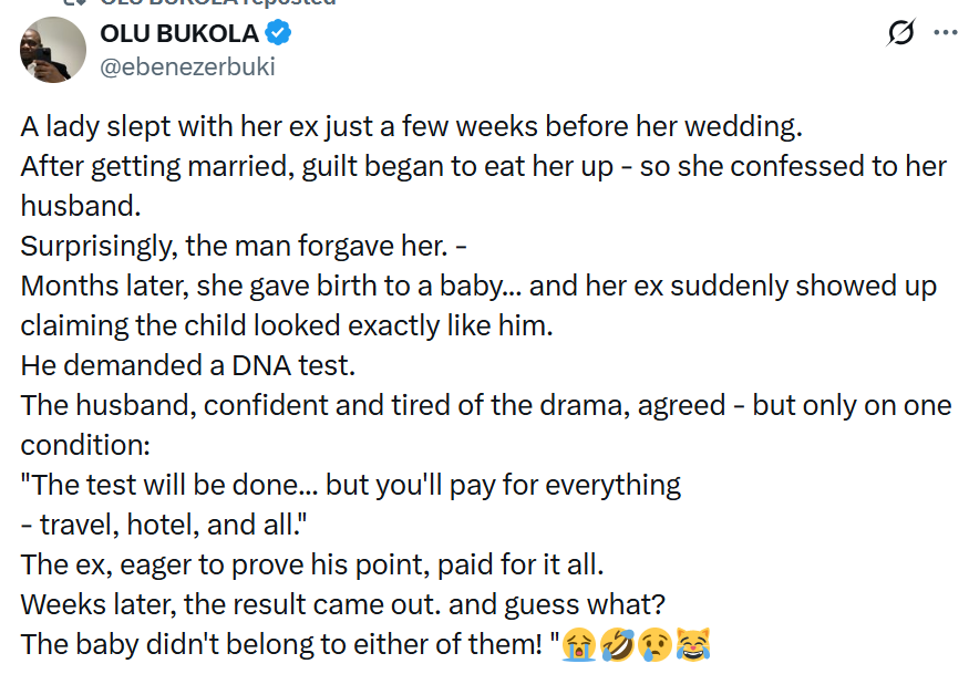 X user narrates how woman slept with her ex before wedding, confessed after marriage, DNA test later revealed the child wasn?t her husband?s or ex?s