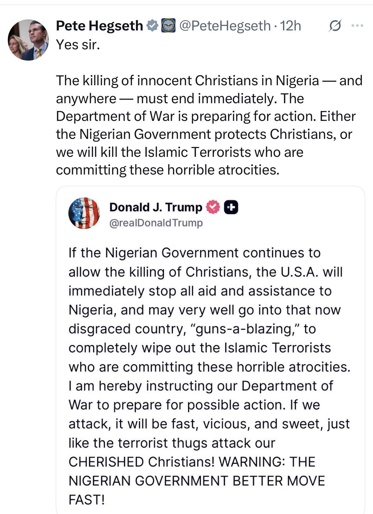 Either the Nigerian Govt protects Christians or we will k!ll the Islamic terrorists - US Secretary of war expresses readiness to act over attacks on Christian in Nigeria